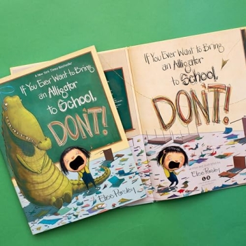 If You Ever Want to Bring an Alligator to School