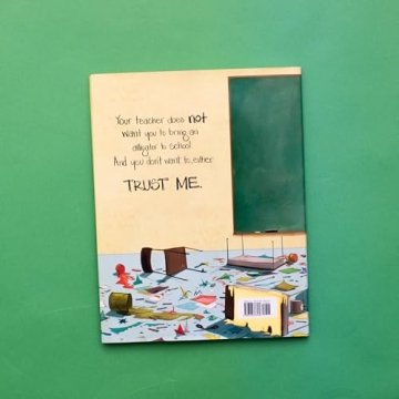 If You Ever Want to Bring an Alligator to School