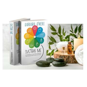 Sustain Me by Barbara O’Neill Book - The Comprehensive Natural Remedies Book Guide - A Herbal Reme...