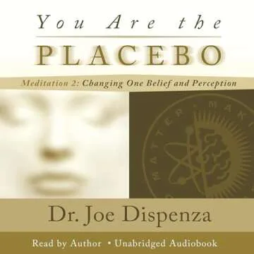 You Are the Placebo Meditation 2 by Dr. Joe Dispenza: Transform Your Life