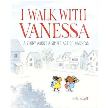 I Walk with Vanessa: A Picture Book Story About a Simple Act of Kindness