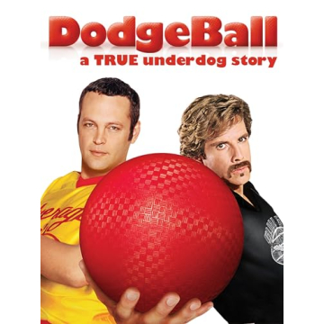 Dodgeball: A True Underdog Story Unrated - Epic Comedy Experience