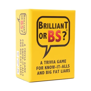 Brilliant or BS? - A Trivia Game for Know-it-Alls and Big Fat Liars - Fun Bluffing Trivia Game for F...