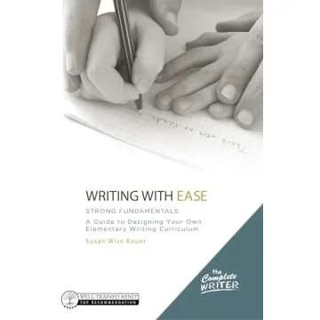 Writing with Ease: A Customized Guide for Homeschooling Writing Skills