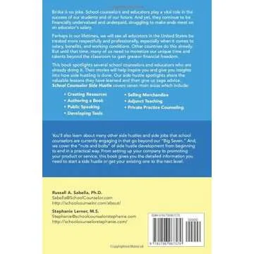 School Counselor Side Hustle: How School Counselors and Educators Can Monetize their Time and Talent...