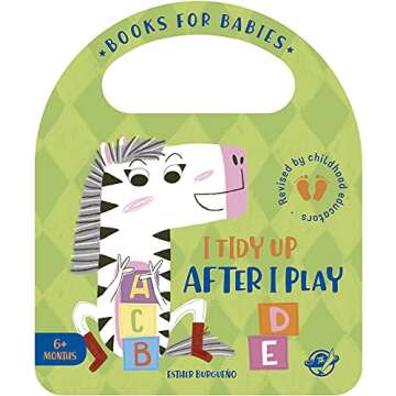 Books for Babies - I Tidy Up After I Play: Interactive Learning Toy Book