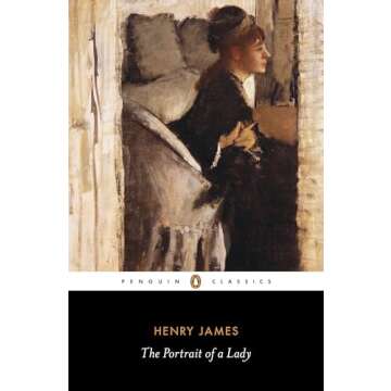 The Portrait of a Lady (Penguin Classics) - A Timeless Exploration of Freedom