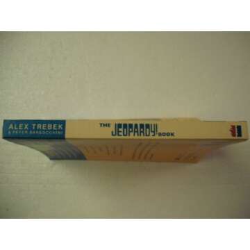 The Jeopardy! Book: The Answers, the Questions, the Facts, and the Stories of the Greatest Game Show in History