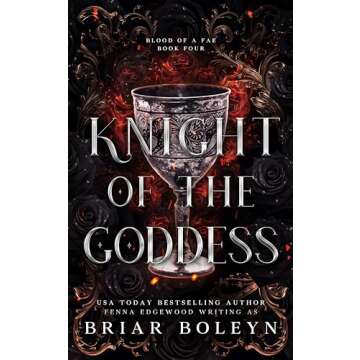 Knight of the Goddess: A Dark Fae Fantasy Romance (Blood of a Fae Book 4)
