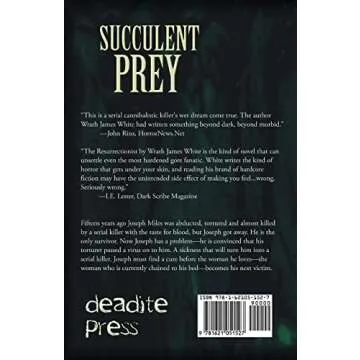 Succulent Prey: A Graphic and Gripping Horror Novel by Wrath James White