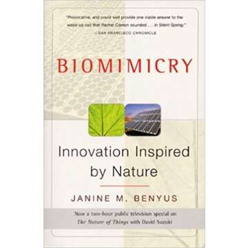 Biomimicry: Innovation Inspired by Nature by Janine M Benyus - A Best Seller in Natural Design