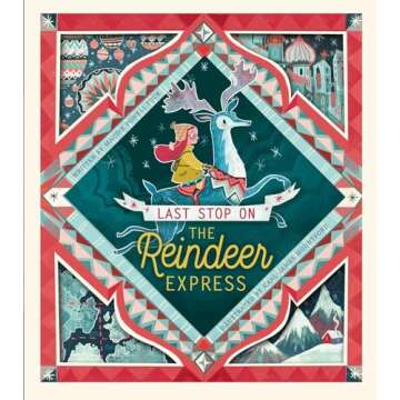 Last Stop on the Reindeer Express: An Interactive Christmas Book for Kids and Toddlers