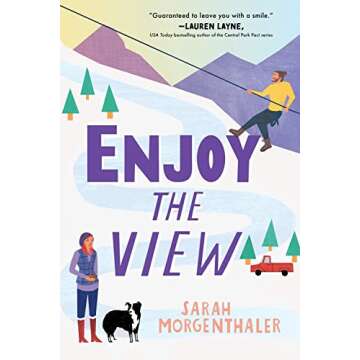 Enjoy the View: An Alaskan Grumpy/Sunshine Romcom - Moose Springs, Alaska, 3