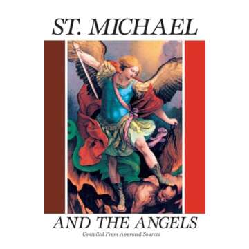 St. Michael and the Angels: A Month With St. Michael and the Holy Angels