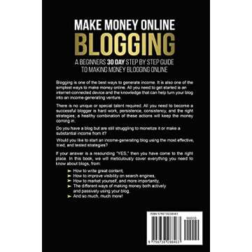Make Money Online Blogging: A Beginners’ 30 Day Step By Step Guide to Making Money Blogging Online...