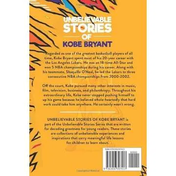 Unbelievable Stories of Kobe Bryant: Decoding Greatness For Young Readers (Awesome Biography Books f...