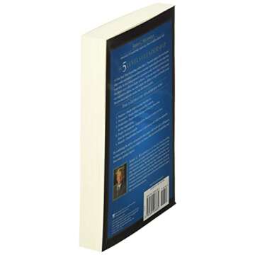 The 5 Levels of Leadership: Proven Steps to Maximize Your Potential