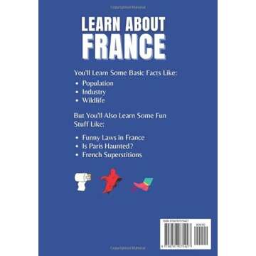 Learn About France For Kids: Kids Book Ages 8-12 Includes Fun Facts About Paris and France (Learn Ab...