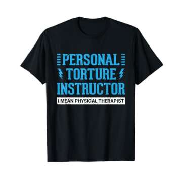 Funny PT Physical Therapist Gift Therapy Month T-Shirt
