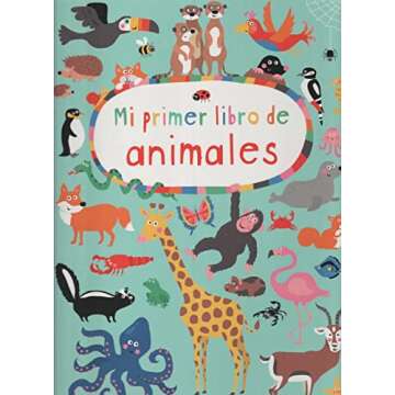 Mi primer libro de animales (Spanish Edition)