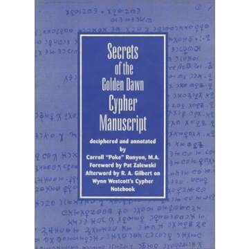 Secrets of the Golden Dawn Cypher Manuscript - Essential Guide to Magical Practices