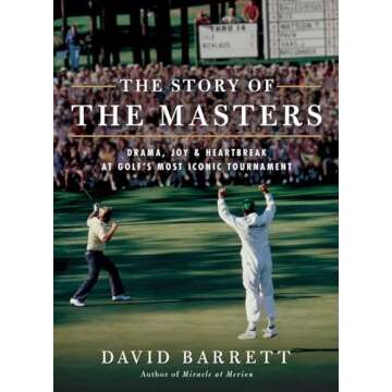 The Story of The Masters: Drama, joy and heartbreak at golf's most iconic tournament