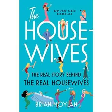 The Housewives: The Real Story Behind the Real Housewives
