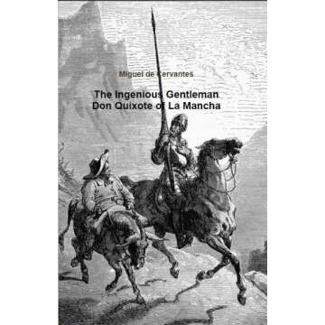 The Ingenious Gentleman Don Quixote of La Mancha (Annotated)