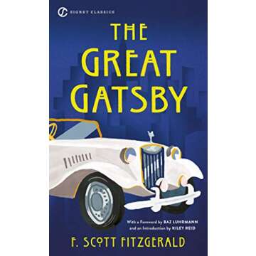 The Great Gatsby - A Timeless Classic of Love and Loss