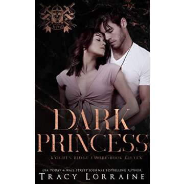 Dark Princess: A Dark Mafia High School Romance Novel in Knight's Ridge Empire