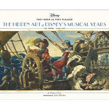 They Drew As they Pleased: The Hidden Art of Disney's Musical Years (The 1940s - Part One) (Disney x...