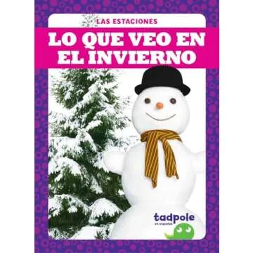 Lo que veo en el invierno (What I See in Winter) (Tadpole Books Spanish Edition) (Las Estaciones)