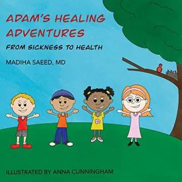 Adam's Healing Adventures: From Sickness to Health - A Transformative Journey