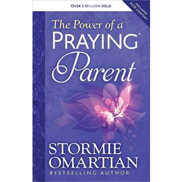 The Power of a Praying Parent