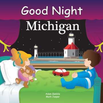 Good Night Michigan: A Charming Bedtime Journey for Kids