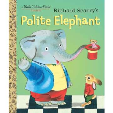 Richard Scarry's Polite Elephant: A Charming Golden Book for Kids
