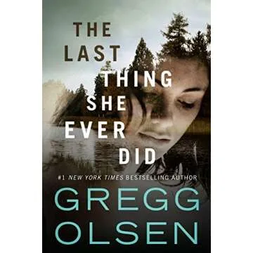 The Last Thing She Ever Did: A Riveting Novel of Suspense