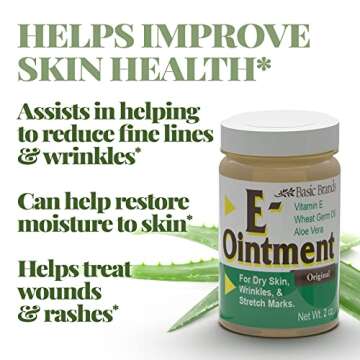Basic Brands - Vitamin E Ointment - 2 OZ - Moisture Enhancing - Can Help Reduce Appearance of Scars, Stretch Marks, Fine Lines & Wrinkles - 2-Pack