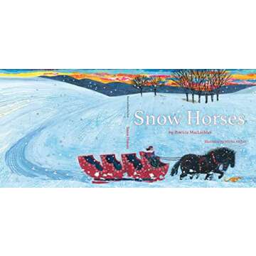 Snow Horses: A First Night Story
