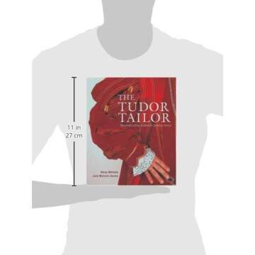 The Tudor Tailor: Reconstructing Sixteenth-Century Dress