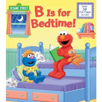 B IS FOR BEDTIME! - Engaging Lift-the-Flap Board Book for Toddlers