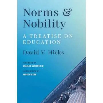 Norms and Nobility: A Treatise on Education - A Philosophical Approach to Learning