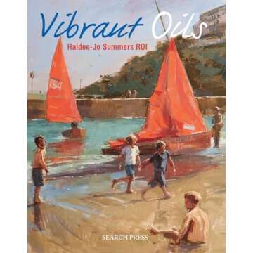 Vibrant Oils: A Comprehensive Guide to Oil Painting Techniques