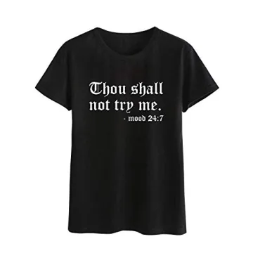 Trendy Dresswel Women Thou Shall Not Try Me Funny Tee