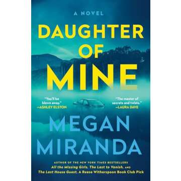 Daughter of Mine: A Novel