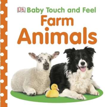 Baby Touch and Feel: Farm Animals