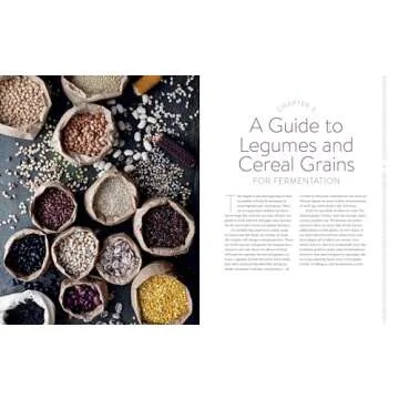 Miso, Tempeh, Natto & Other Tasty Ferments: A Step-by-Step Guide to Fermenting Grains and Beans