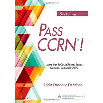 Ultimate PASS CCRN® Exam Prep and Study Guide for Nurses