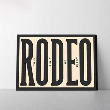 Framed Western Wall Art Vintage Southwestern Canvas Wall Decor This Ain't My First Rodeo Wall Art Southwestern Country Ranch Poster Trendy Modern Cowboy Cowgirl Picture Print(16x24in)