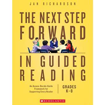 The Next Step Forward in Guided Reading: An Assess-Decide-Guide Framework for Supporting Every Reader
